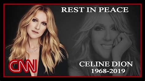 did celine die today.